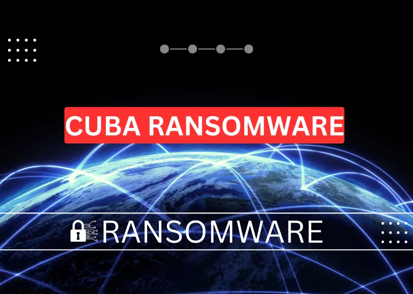 Cuba Ransomware Gang Abused Microsoft Certificates to Sign Malware